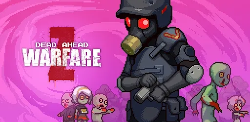 Dead Ahead: Zombie Warfare